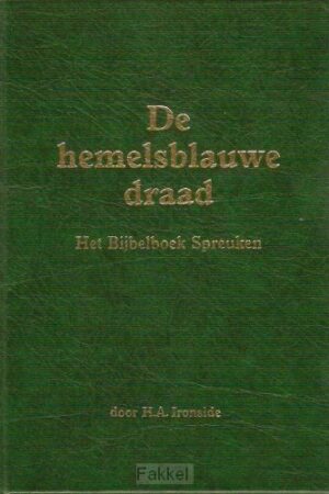 Hemelsblauwe draad/Spreuken