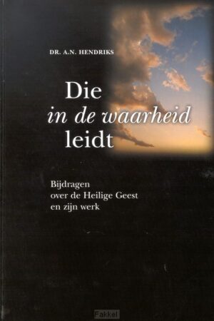 Die in de waarheid leidt