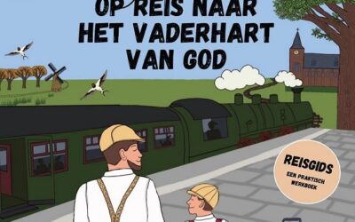 Op reis naar het Vaderhart van God