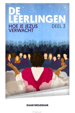 Leerlingen 3 hoe je Jezus verwacht