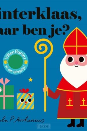 Sinterklaas, waar ben je?