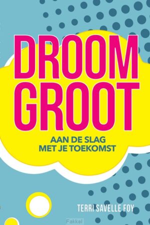 Droom groot