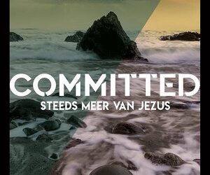 Committed Steeds meer van Jezus