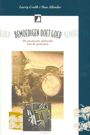Bemoedigen doet goed