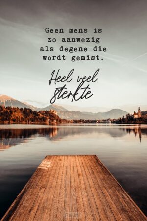 Wenskaart geen mens zo aanwezig