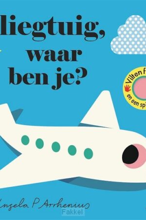 Vliegtuig waar ben je?