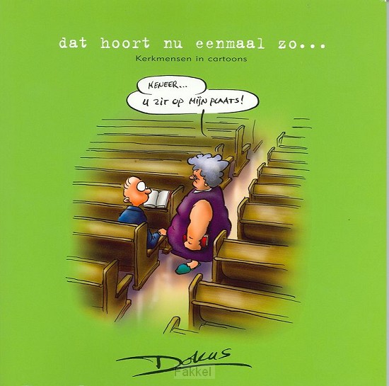 Dat hoort nu eenmaal zo