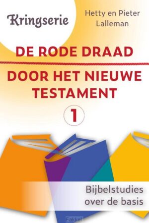 De rode draad door het Nieuwe Testament