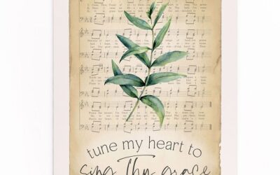 Tune My Heart To Sing Thy Grace