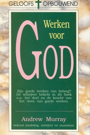 Werken voor God