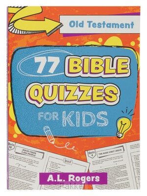 77 Bible Quizzes for kids old testament