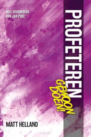 Profeteren gewoon doen!