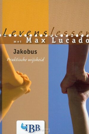 Levenslessen Jakobus