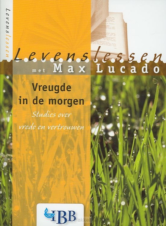 Levenslessen Vreugde in de morgen