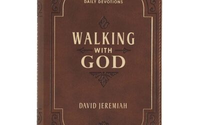 Walking with God – David Jeremiah