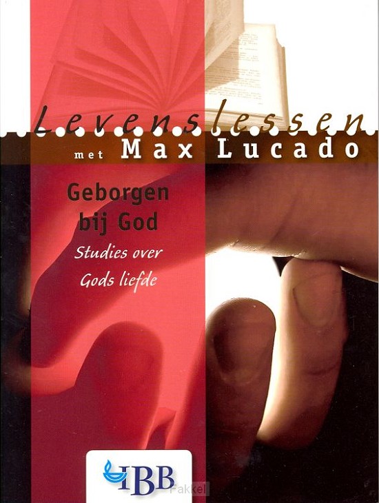 Levenslessen Geborgen bij God