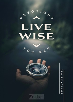 Live wise devotions for men