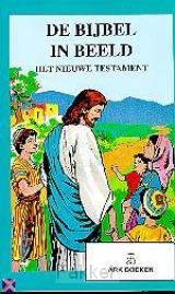 Bijbel in Beeld Nieuwe testament