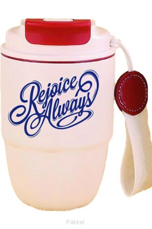 Tumbler mug 320ml Rejoice always
