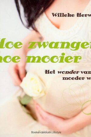 Hoe zwanger hoe mooier