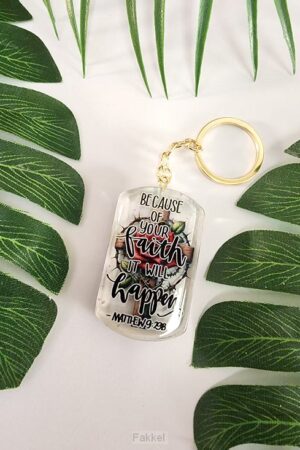 Epoxy resin keyring Because of your fait