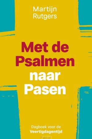 Met de Psalmen naar Pasen