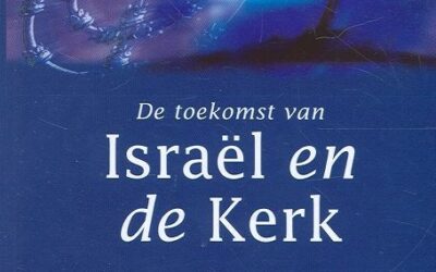 Toekomst van israel en de kerk