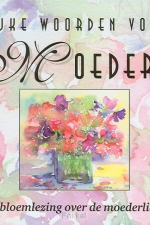 Rijke woorden voor moeders