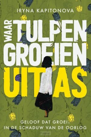 Waar tulpen groeien uit as