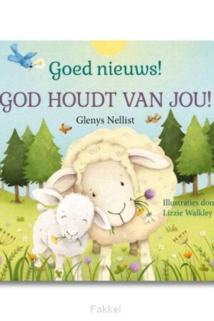 Goed nieuws! God houdt van jou! 14x14cm