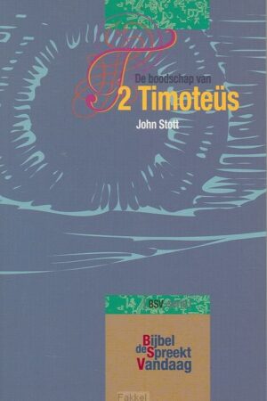2 Timotheus Bijbel in praktijk