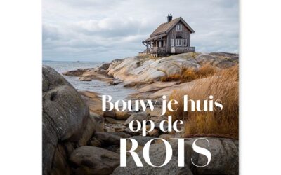 Bouw je huis op de Rots