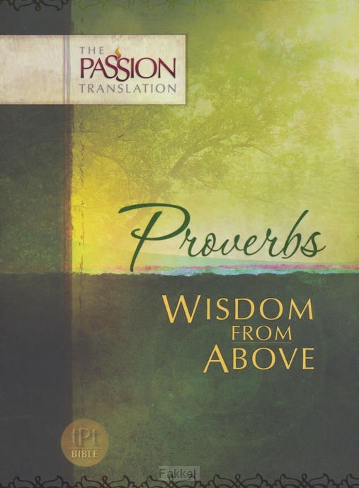 Proverbs, Wisdom from above