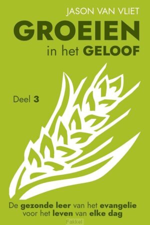 Groeien in het geloof 3