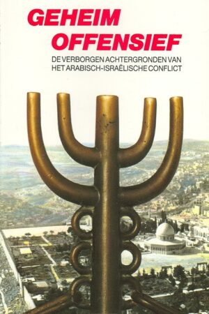 Geheim offensief, verborgen achtergronden