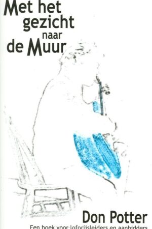 Met het gezicht naar de muur