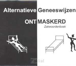 Alternatieve geneeswijzen ontmaskerd