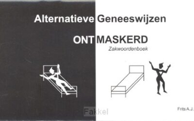 Alternatieve geneeswijzen ontmaskerd