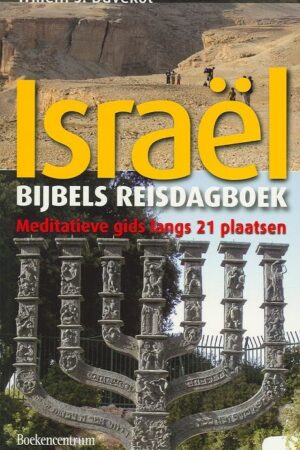 Bijbels reisdagboek israel