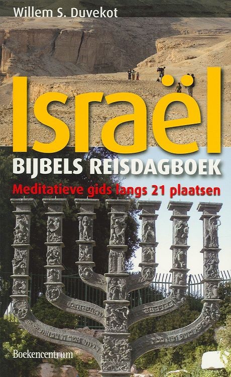 Bijbels reisdagboek israel