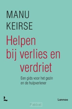 Helpen bij verlies en verdriet