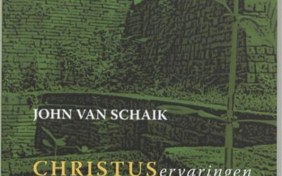 Christus ervaringen vroeger en nu