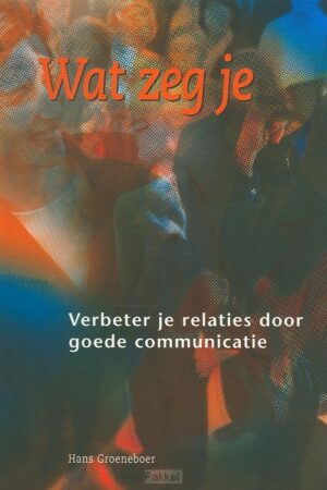 Wat zeg je