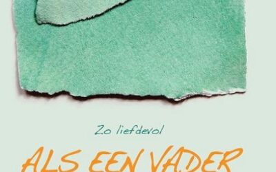 Als een vader