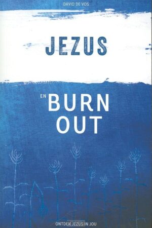 Jezus en burn out