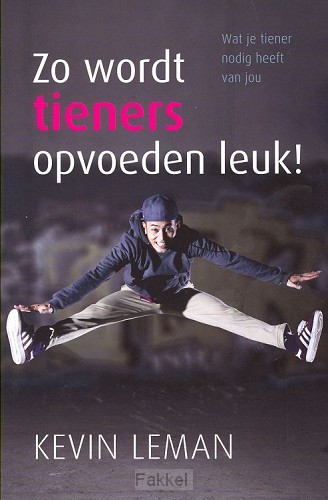 Zo wordt TIENERS opvoeden leuk