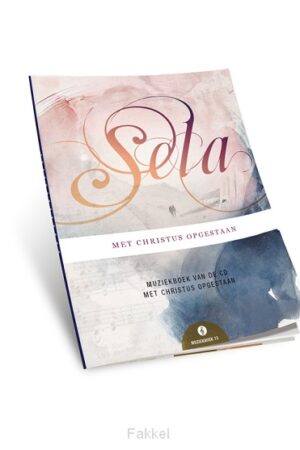 Met Christus opgestaan (muziekboek)