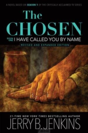 Jenkins, Jerry B., The Chosen: I Have Called You by Name