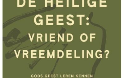 Heilige Geest: vriend of vreemdeling?