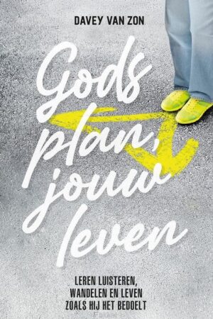 Gods plan, jouw leven